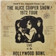 Alice Cooper - Your'e All Crazier Than I Am - The Alice Cooper Show! 1972 Tour - Live At The Hollywood Bowl